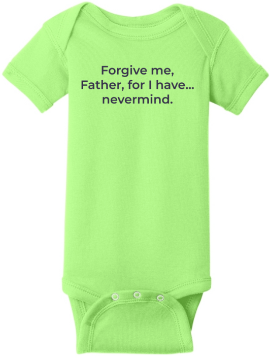 Forgive Me Father Onesie - Key Lime Green